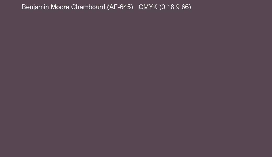 Color Benjamin Moore Chambourd (AF-645) to CMYK (0 18 9 66) converter Color Benjamin Moore Chambourd (AF-645) to CMYK (0 18 9 66) converter