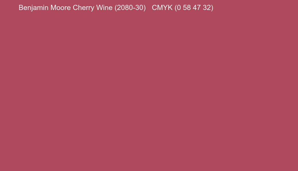 Color Benjamin Moore Cherry Wine (2080-30) to CMYK (0 58 47 32) converter Color Benjamin Moore Cherry Wine (2080-30) to CMYK (0 58 47 32) converter