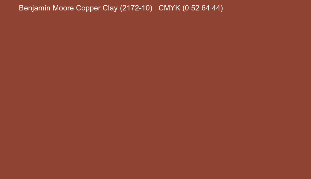 Color Benjamin Moore Copper Clay (2172-10) to CMYK (0 52 64 44) converter Color Benjamin Moore Copper Clay (2172-10) to CMYK (0 52 64 44) converter