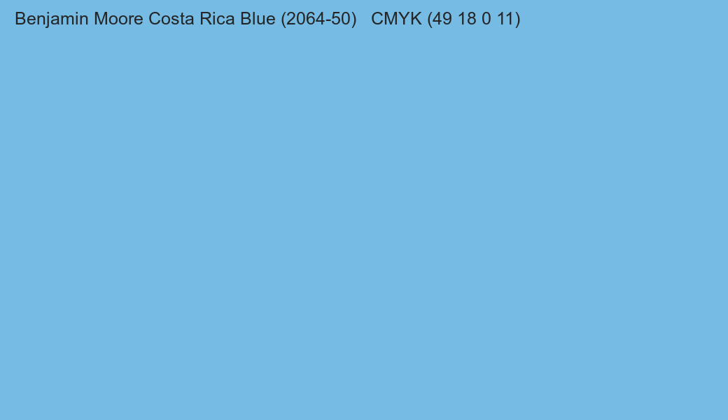 Color Benjamin Moore Costa Rica Blue (2064-50) to CMYK (49 18 0 11) converter Color Benjamin Moore Costa Rica Blue (2064-50) to CMYK (49 18 0 11) converter