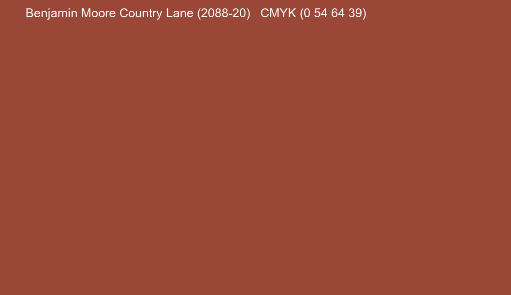 Color Benjamin Moore Country Lane (2088-20) to CMYK (0 54 64 39) converter Color Benjamin Moore Country Lane (2088-20) to CMYK (0 54 64 39) converter