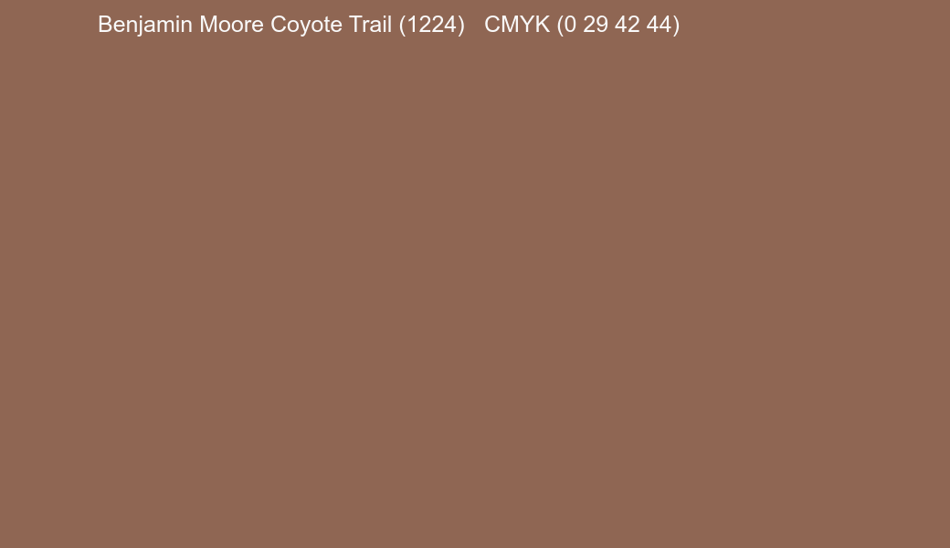 Color Benjamin Moore Coyote Trail (1224) to CMYK (0 29 42 44) converter Color Benjamin Moore Coyote Trail (1224) to CMYK (0 29 42 44) converter