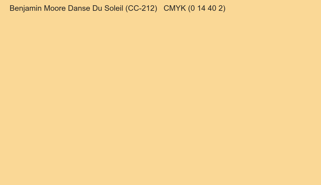 Color Benjamin Moore Danse Du Soleil (CC-212) to CMYK (0 14 40 2) converter Color Benjamin Moore Danse Du Soleil (CC-212) to CMYK (0 14 40 2) converter