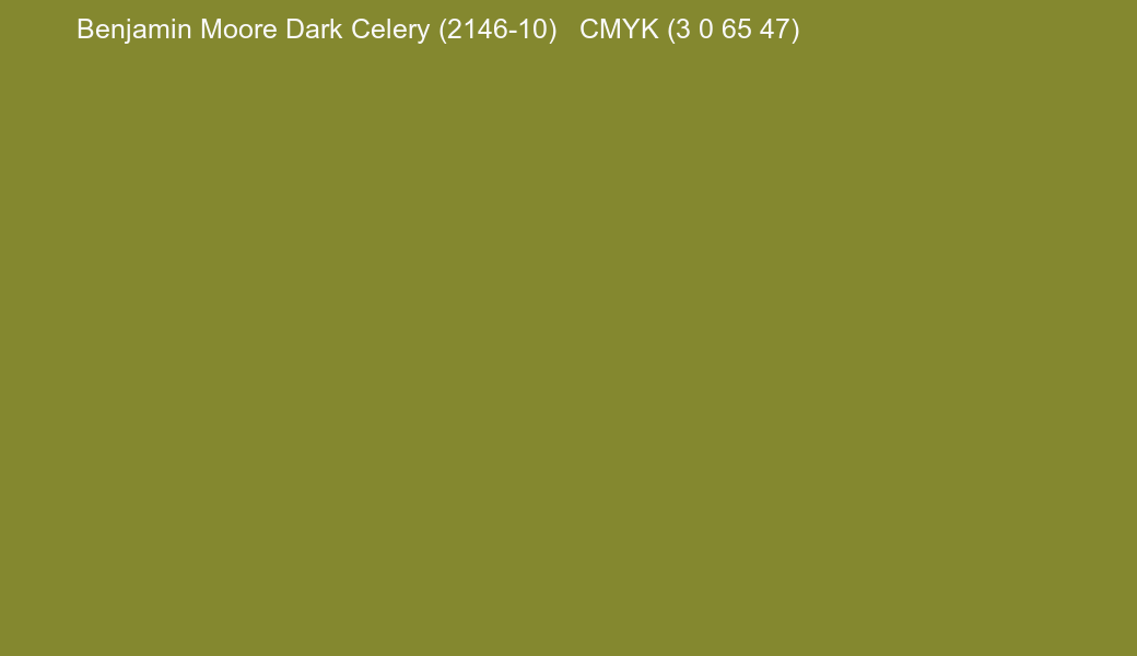 Color Benjamin Moore Dark Celery (2146-10) to CMYK (3 0 65 47) converter Color Benjamin Moore Dark Celery (2146-10) to CMYK (3 0 65 47) converter