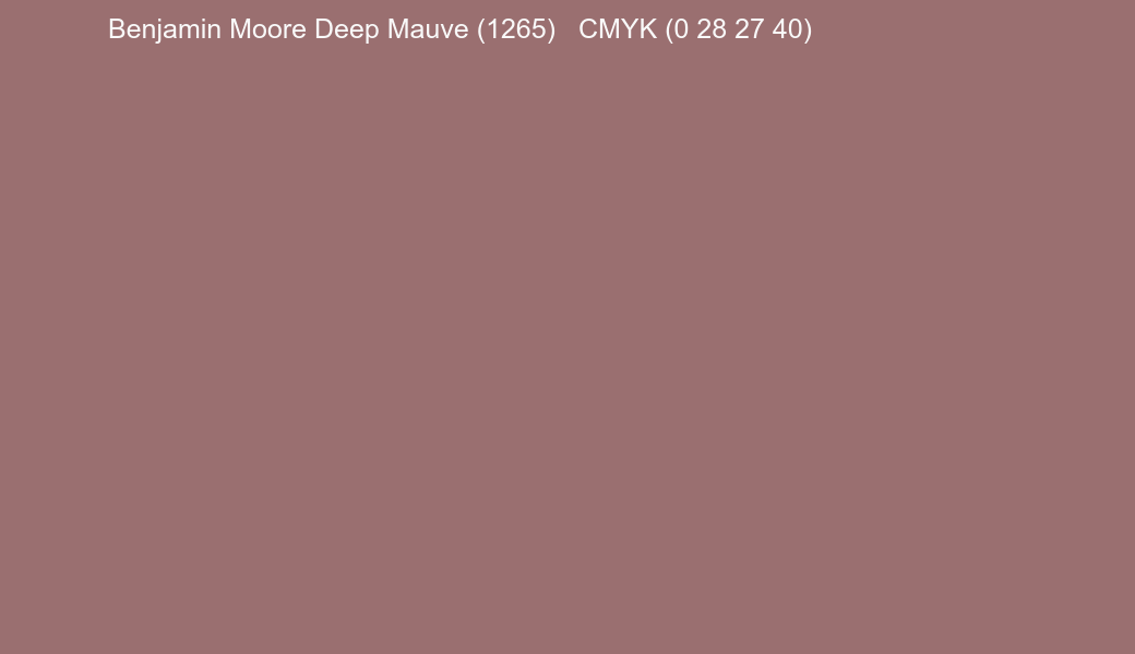 Color Benjamin Moore Deep Mauve (1265) to CMYK (0 28 27 40) converter Color Benjamin Moore Deep Mauve (1265) to CMYK (0 28 27 40) converter