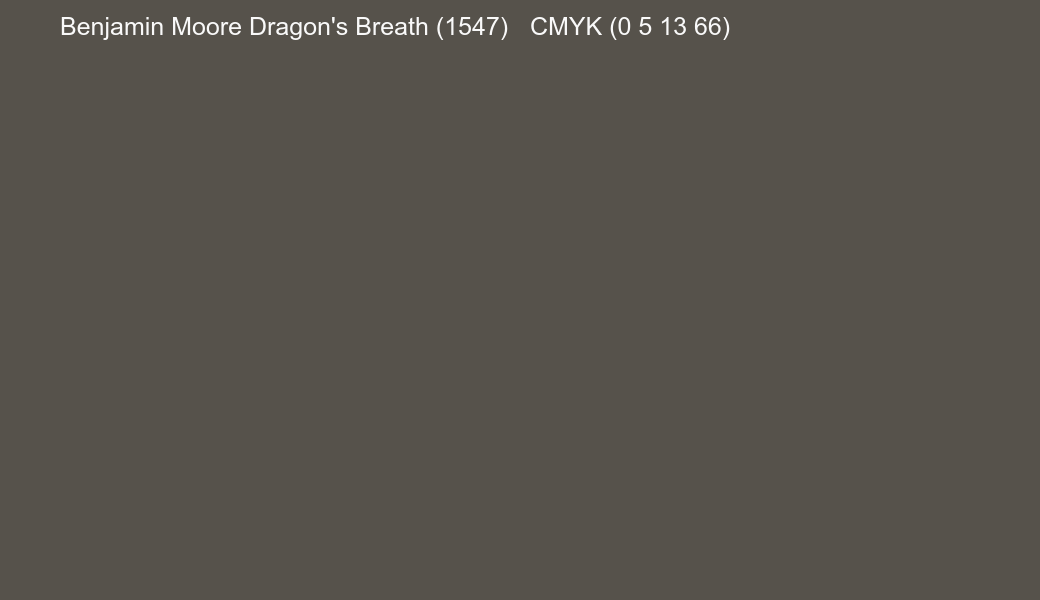 Color Benjamin Moore Dragon's Breath (1547) to CMYK (0 5 13 66) converter Color Benjamin Moore Dragon's Breath (1547) to CMYK (0 5 13 66) converter