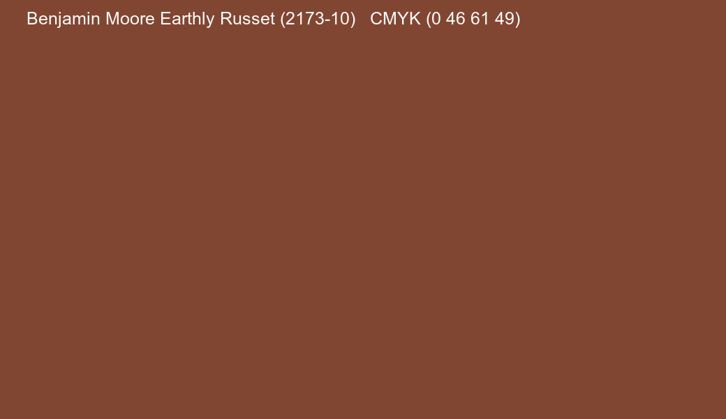 Color Benjamin Moore Earthly Russet (2173-10) to CMYK (0 46 61 49) converter Color Benjamin Moore Earthly Russet (2173-10) to CMYK (0 46 61 49) converter