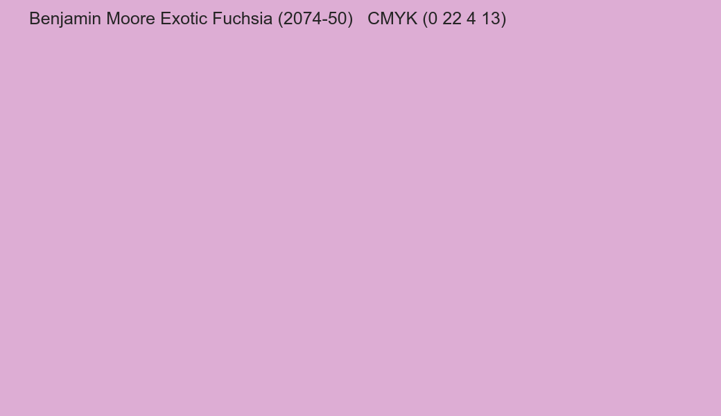 Color Benjamin Moore Exotic Fuchsia (2074-50) to CMYK (0 22 4 13) converter Color Benjamin Moore Exotic Fuchsia (2074-50) to CMYK (0 22 4 13) converter