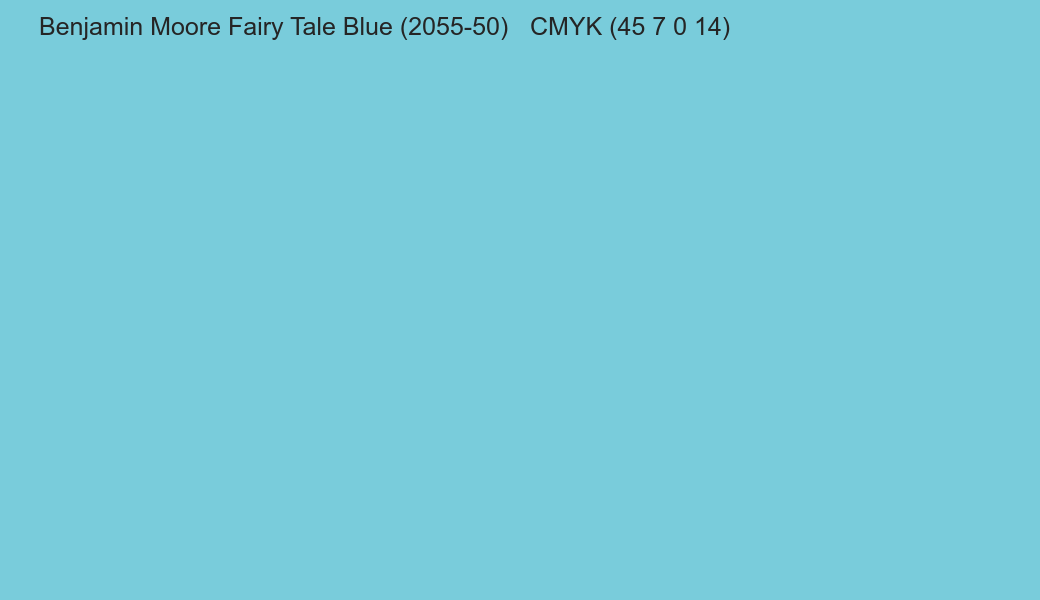 Color Benjamin Moore Fairy Tale Blue (2055-50) to CMYK (45 7 0 14) converter Color Benjamin Moore Fairy Tale Blue (2055-50) to CMYK (45 7 0 14) converter