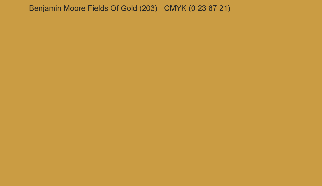 Color Benjamin Moore Fields Of Gold (203) to CMYK (0 23 67 21) converter Color Benjamin Moore Fields Of Gold (203) to CMYK (0 23 67 21) converter