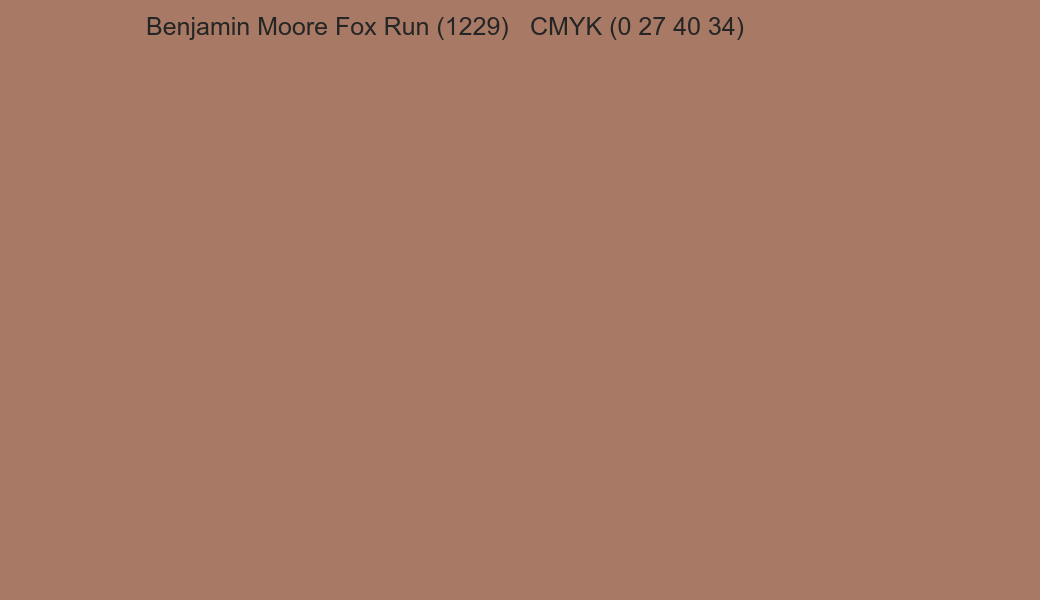 Color Benjamin Moore Fox Run (1229) to CMYK (0 27 40 34) converter Color Benjamin Moore Fox Run (1229) to CMYK (0 27 40 34) converter