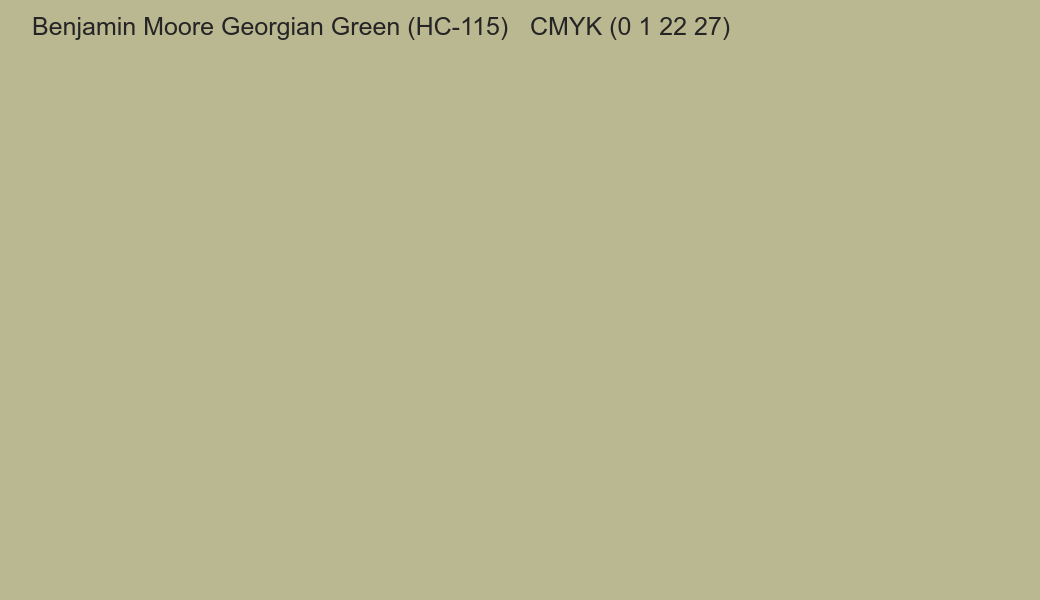 Color Benjamin Moore Georgian Green (HC-115) to CMYK (0 1 22 27) converter Color Benjamin Moore Georgian Green (HC-115) to CMYK (0 1 22 27) converter