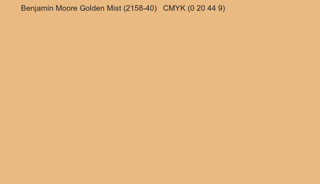 Color Benjamin Moore Golden Mist (2158-40) to CMYK (0 20 44 9) converter Color Benjamin Moore Golden Mist (2158-40) to CMYK (0 20 44 9) converter