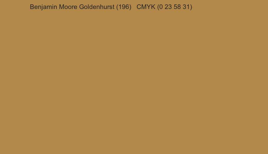 Color Benjamin Moore Goldenhurst (196) to CMYK (0 23 58 31) converter Color Benjamin Moore Goldenhurst (196) to CMYK (0 23 58 31) converter
