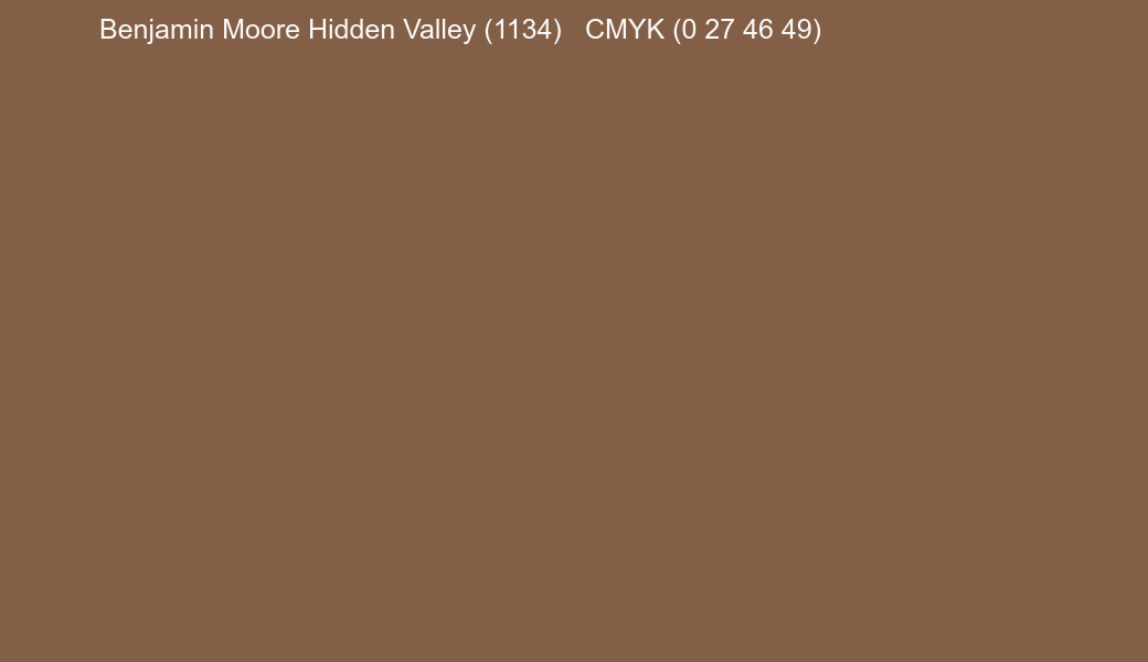 Color Benjamin Moore Hidden Valley (1134) to CMYK (0 27 46 49) converter Color Benjamin Moore Hidden Valley (1134) to CMYK (0 27 46 49) converter