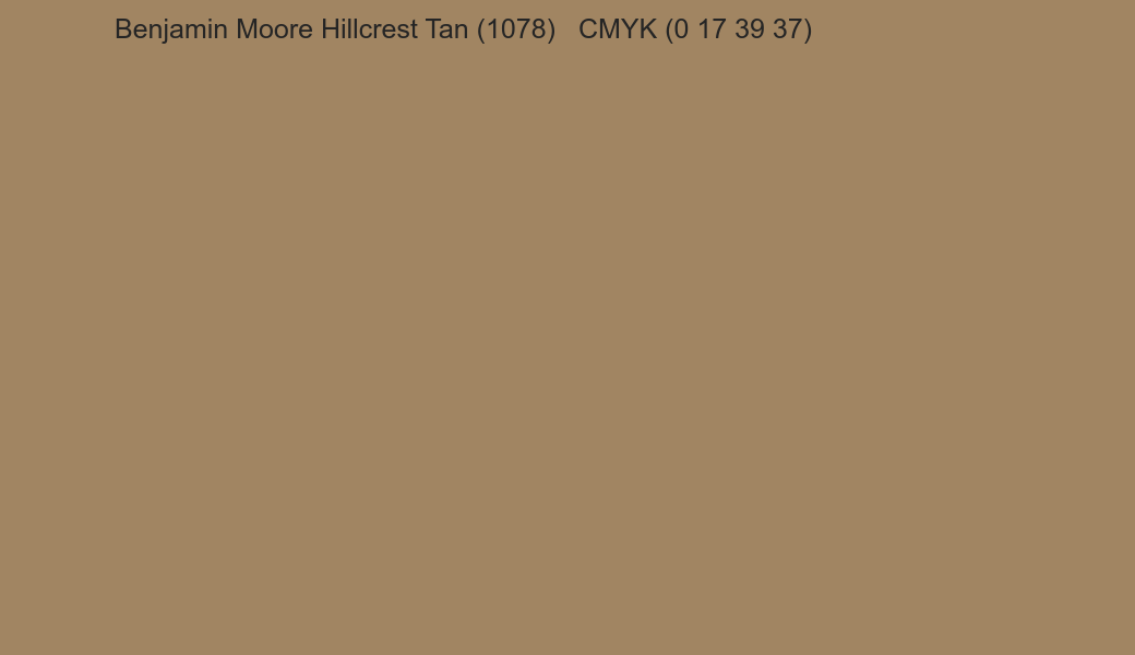 Color Benjamin Moore Hillcrest Tan (1078) to CMYK (0 17 39 37) converter Color Benjamin Moore Hillcrest Tan (1078) to CMYK (0 17 39 37) converter