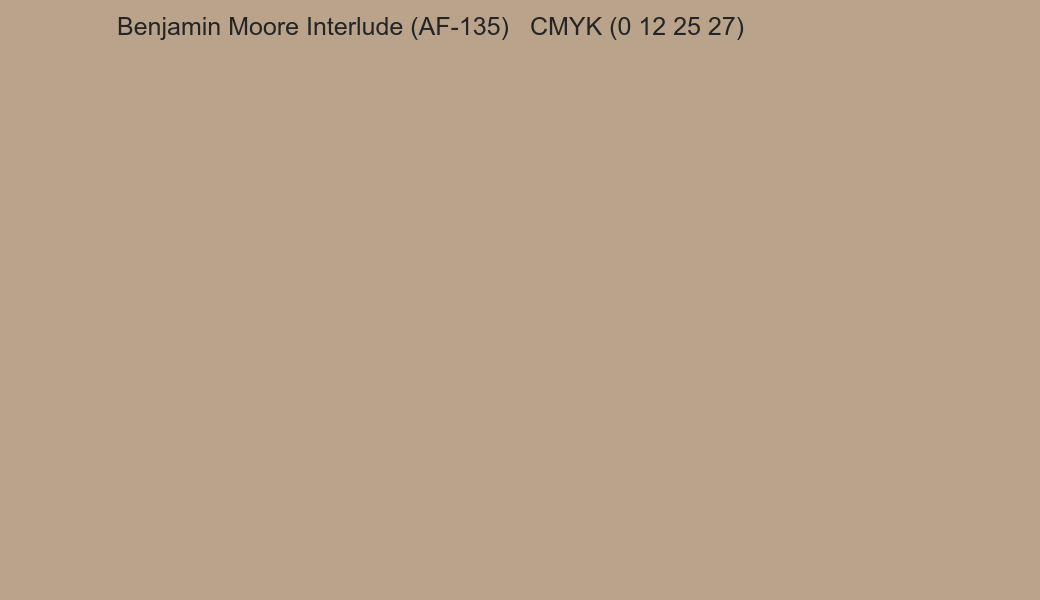 Color Benjamin Moore Interlude (AF-135) to CMYK (0 12 25 27) converter Color Benjamin Moore Interlude (AF-135) to CMYK (0 12 25 27) converter