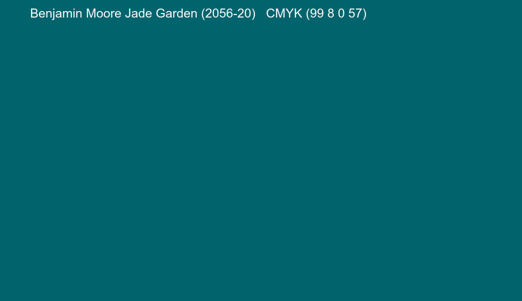 Color Benjamin Moore Jade Garden (2056-20) to CMYK (99 8 0 57) converter Color Benjamin Moore Jade Garden (2056-20) to CMYK (99 8 0 57) converter