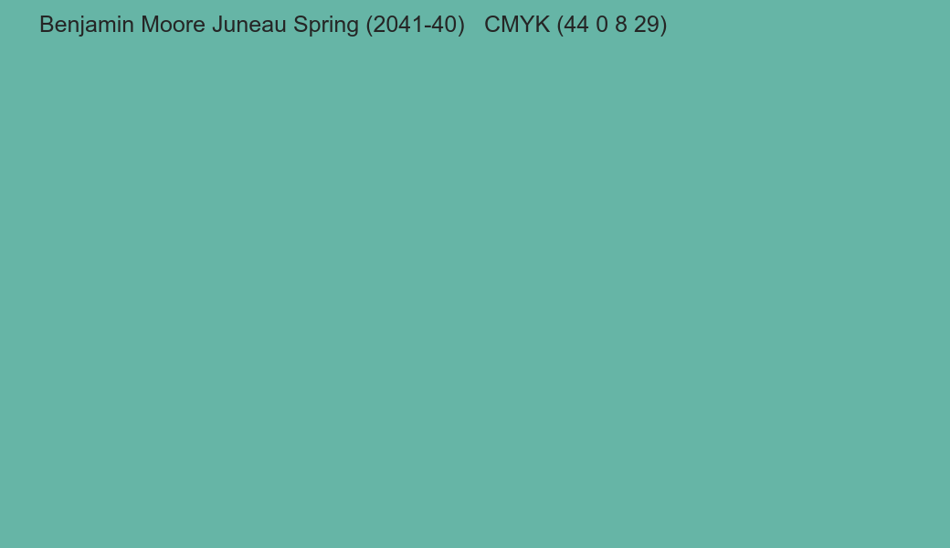 Color Benjamin Moore Juneau Spring (2041-40) to CMYK (44 0 8 29) converter Color Benjamin Moore Juneau Spring (2041-40) to CMYK (44 0 8 29) converter