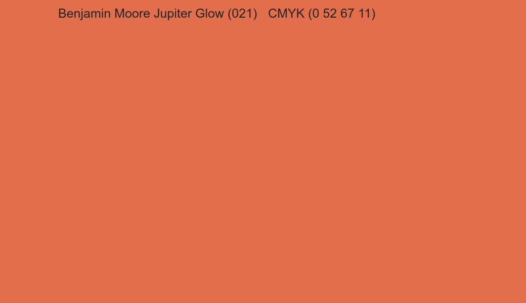 Color Benjamin Moore Jupiter Glow (021) to CMYK (0 52 67 11) converter Color Benjamin Moore Jupiter Glow (021) to CMYK (0 52 67 11) converter