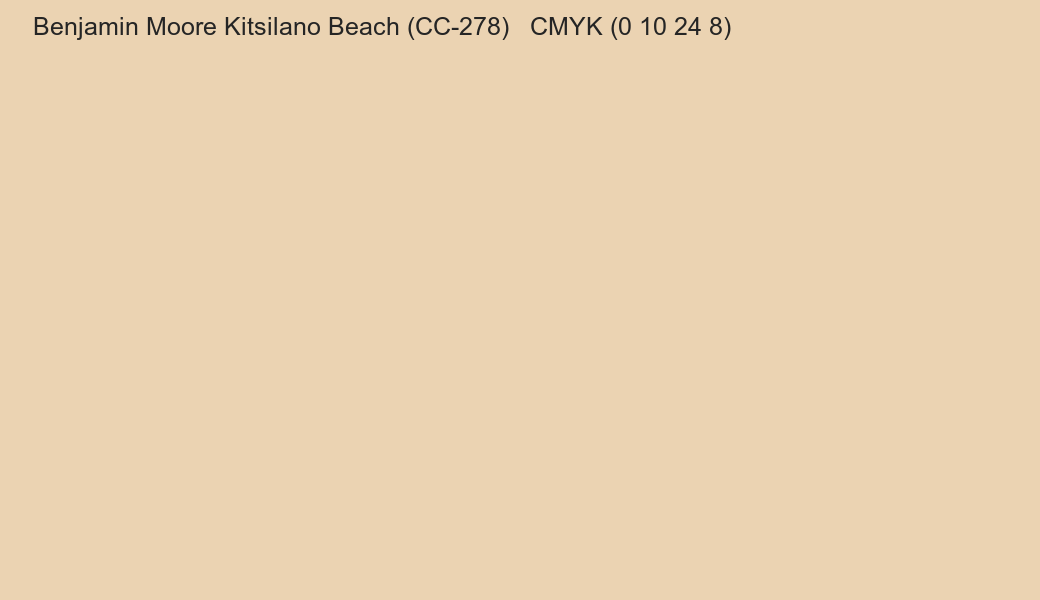 Color Benjamin Moore Kitsilano Beach (CC-278) to CMYK (0 10 24 8) converter Color Benjamin Moore Kitsilano Beach (CC-278) to CMYK (0 10 24 8) converter