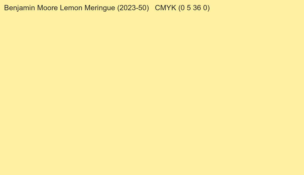 Color Benjamin Moore Lemon Meringue (2023-50) to CMYK (0 5 36 0) converter Color Benjamin Moore Lemon Meringue (2023-50) to CMYK (0 5 36 0) converter