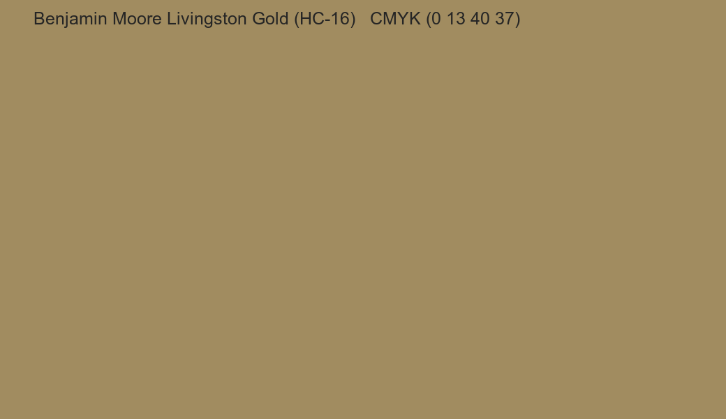 Color Benjamin Moore Livingston Gold (HC-16) to CMYK (0 13 40 37) converter Color Benjamin Moore Livingston Gold (HC-16) to CMYK (0 13 40 37) converter