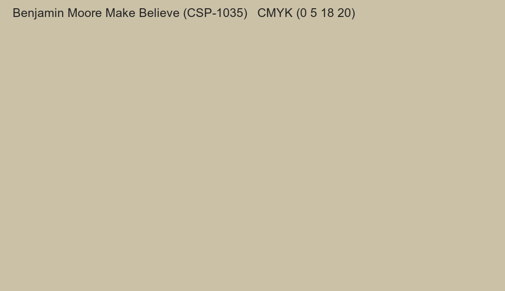 Color Benjamin Moore Make Believe (CSP-1035) to CMYK (0 5 18 20) converter Color Benjamin Moore Make Believe (CSP-1035) to CMYK (0 5 18 20) converter