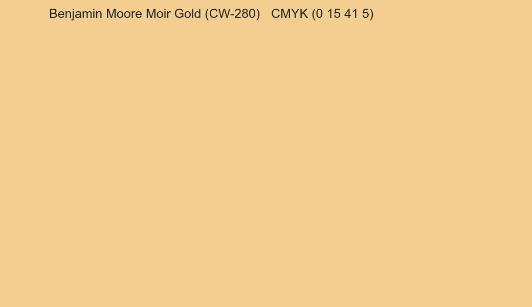 Color Benjamin Moore Moir Gold (CW-280) to CMYK (0 15 41 5) converter Color Benjamin Moore Moir Gold (CW-280) to CMYK (0 15 41 5) converter