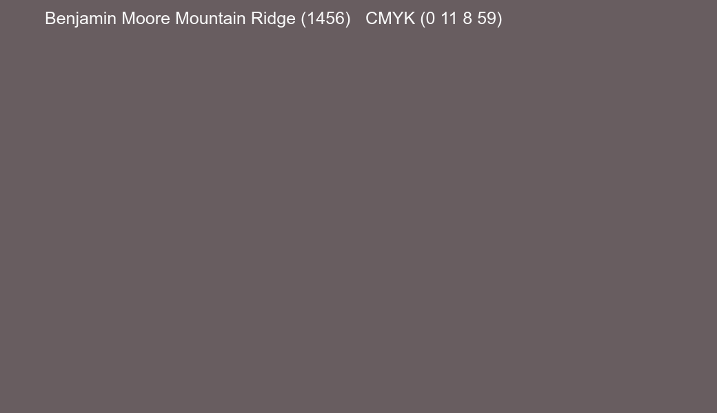 Color Benjamin Moore Mountain Ridge (1456) to CMYK (0 11 8 59) converter Color Benjamin Moore Mountain Ridge (1456) to CMYK (0 11 8 59) converter