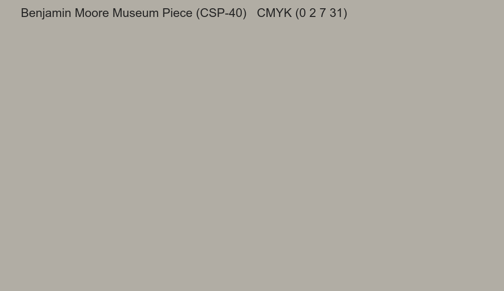 Color Benjamin Moore Museum Piece (CSP-40) to CMYK (0 2 7 31) converter Color Benjamin Moore Museum Piece (CSP-40) to CMYK (0 2 7 31) converter