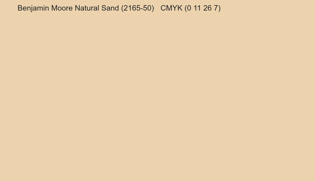 Color Benjamin Moore Natural Sand (2165-50) to CMYK (0 11 26 7) converter Color Benjamin Moore Natural Sand (2165-50) to CMYK (0 11 26 7) converter