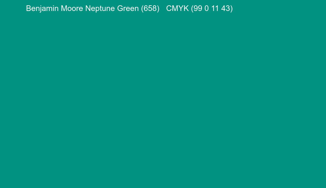 Color Benjamin Moore Neptune Green (658) to CMYK (99 0 11 43) converter Color Benjamin Moore Neptune Green (658) to CMYK (99 0 11 43) converter