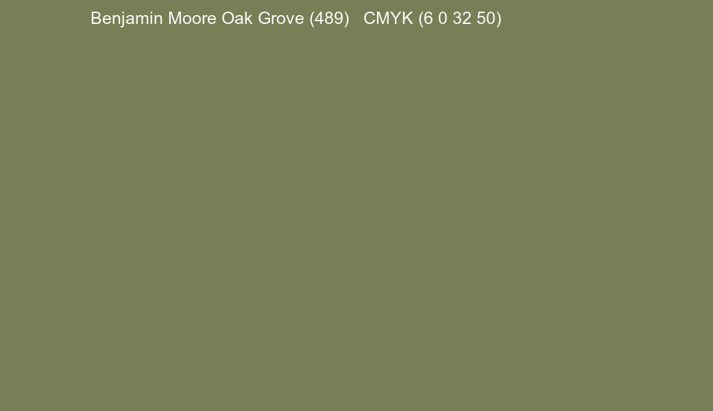 Color Benjamin Moore Oak Grove (489) to CMYK (6 0 32 50) converter Color Benjamin Moore Oak Grove (489) to CMYK (6 0 32 50) converter