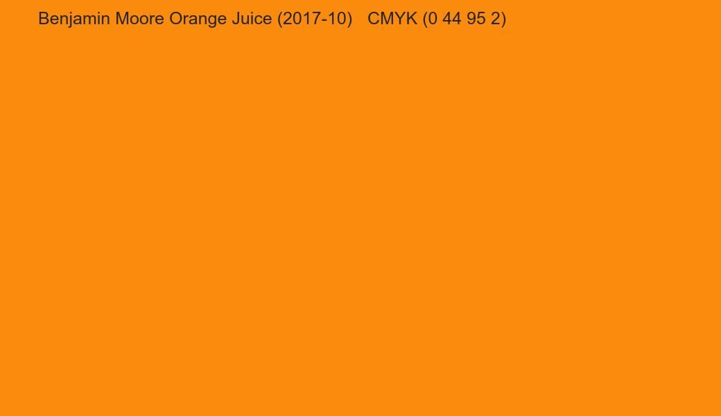 Color Benjamin Moore Orange Juice (2017-10) to CMYK (0 44 95 2) converter Color Benjamin Moore Orange Juice (2017-10) to CMYK (0 44 95 2) converter