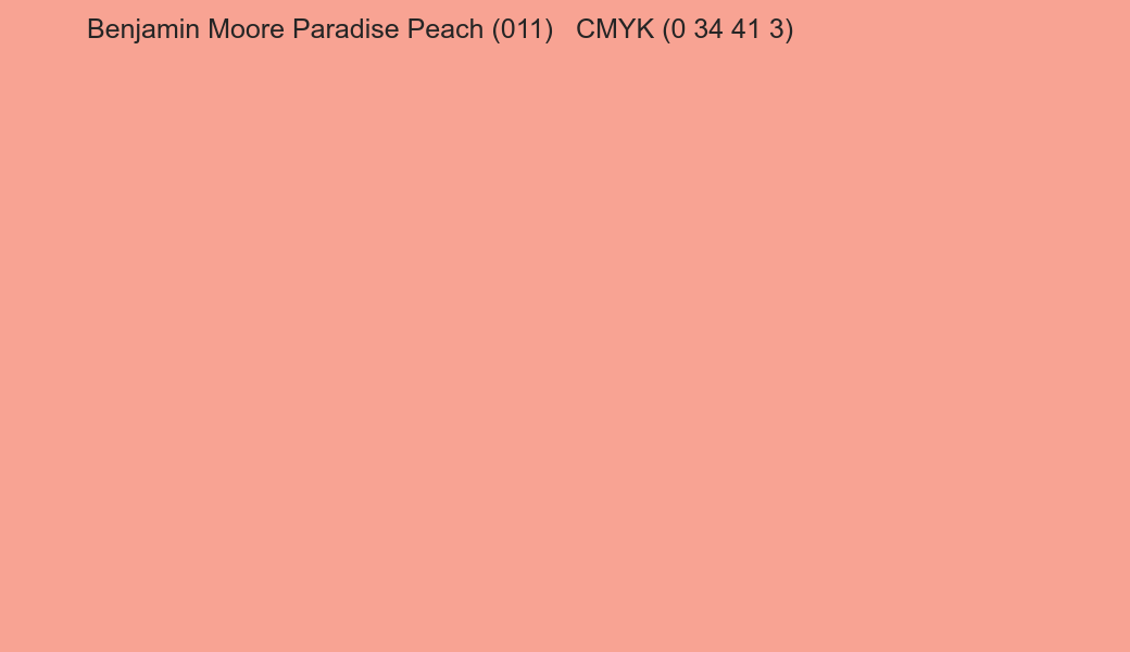 Color Benjamin Moore Paradise Peach (011) to CMYK (0 34 41 3) converter Color Benjamin Moore Paradise Peach (011) to CMYK (0 34 41 3) converter