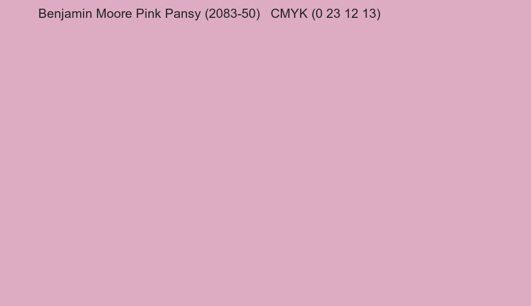 Color Benjamin Moore Pink Pansy (2083-50) to CMYK (0 23 12 13) converter Color Benjamin Moore Pink Pansy (2083-50) to CMYK (0 23 12 13) converter