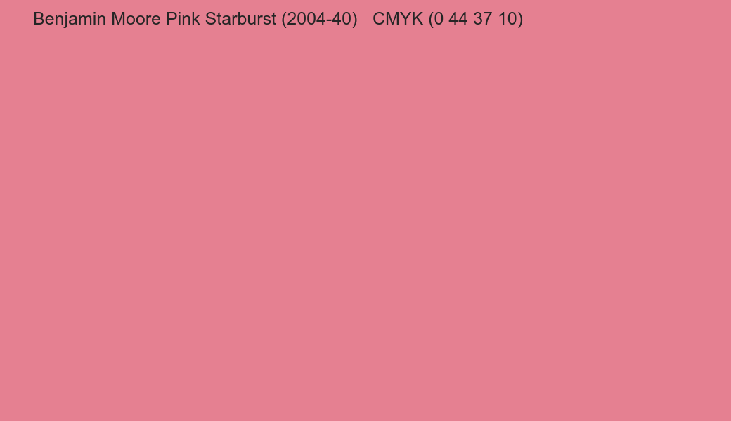 Color Benjamin Moore Pink Starburst (2004-40) to CMYK (0 44 37 10) converter Color Benjamin Moore Pink Starburst (2004-40) to CMYK (0 44 37 10) converter