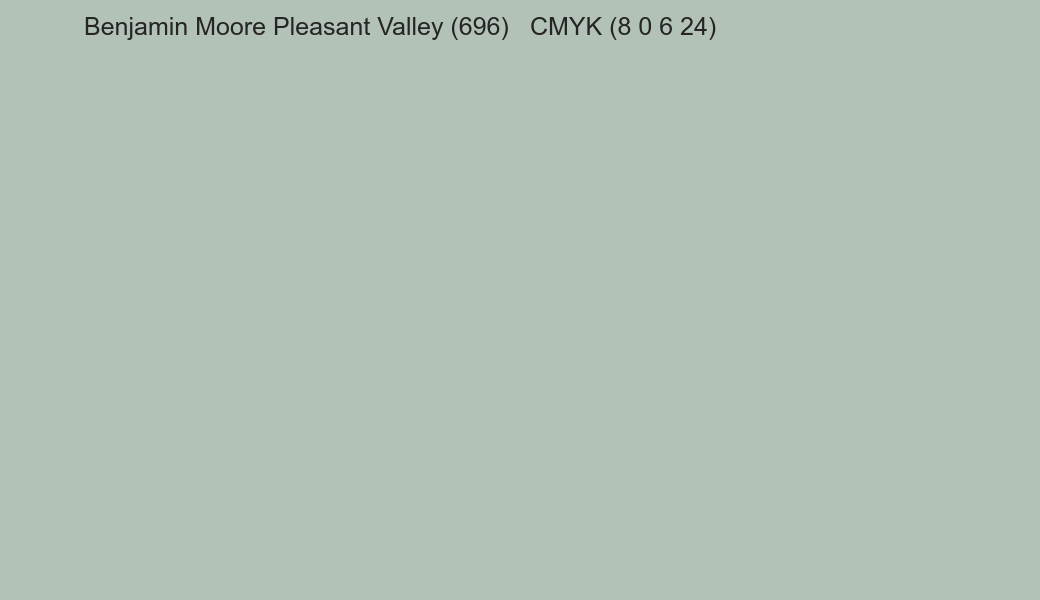 Color Benjamin Moore Pleasant Valley (696) to CMYK (8 0 6 24) converter Color Benjamin Moore Pleasant Valley (696) to CMYK (8 0 6 24) converter