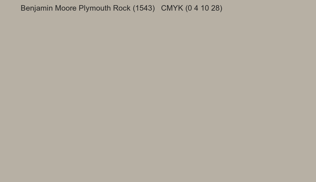 Color Benjamin Moore Plymouth Rock (1543) to CMYK (0 4 10 28) converter Color Benjamin Moore Plymouth Rock (1543) to CMYK (0 4 10 28) converter