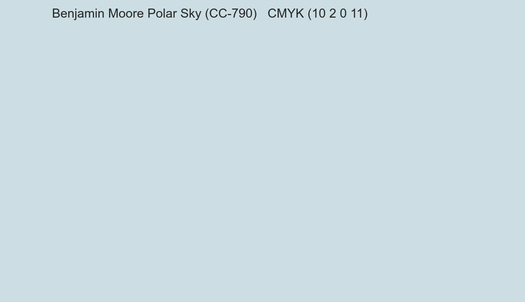 Color Benjamin Moore Polar Sky (CC-790) to CMYK (10 2 0 11) converter Color Benjamin Moore Polar Sky (CC-790) to CMYK (10 2 0 11) converter