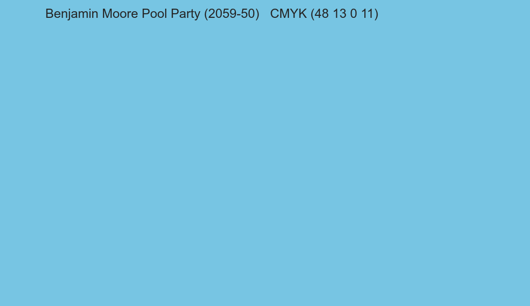 Color Benjamin Moore Pool Party (2059-50) to CMYK (48 13 0 11) converter Color Benjamin Moore Pool Party (2059-50) to CMYK (48 13 0 11) converter