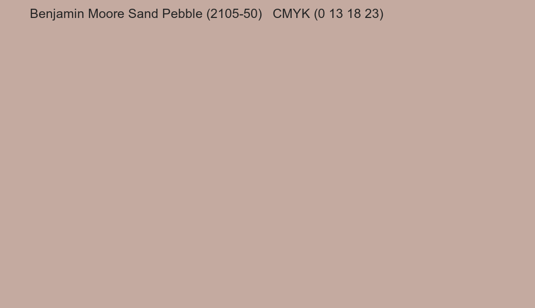 Color Benjamin Moore Sand Pebble (2105-50) to CMYK (0 13 18 23) converter Color Benjamin Moore Sand Pebble (2105-50) to CMYK (0 13 18 23) converter