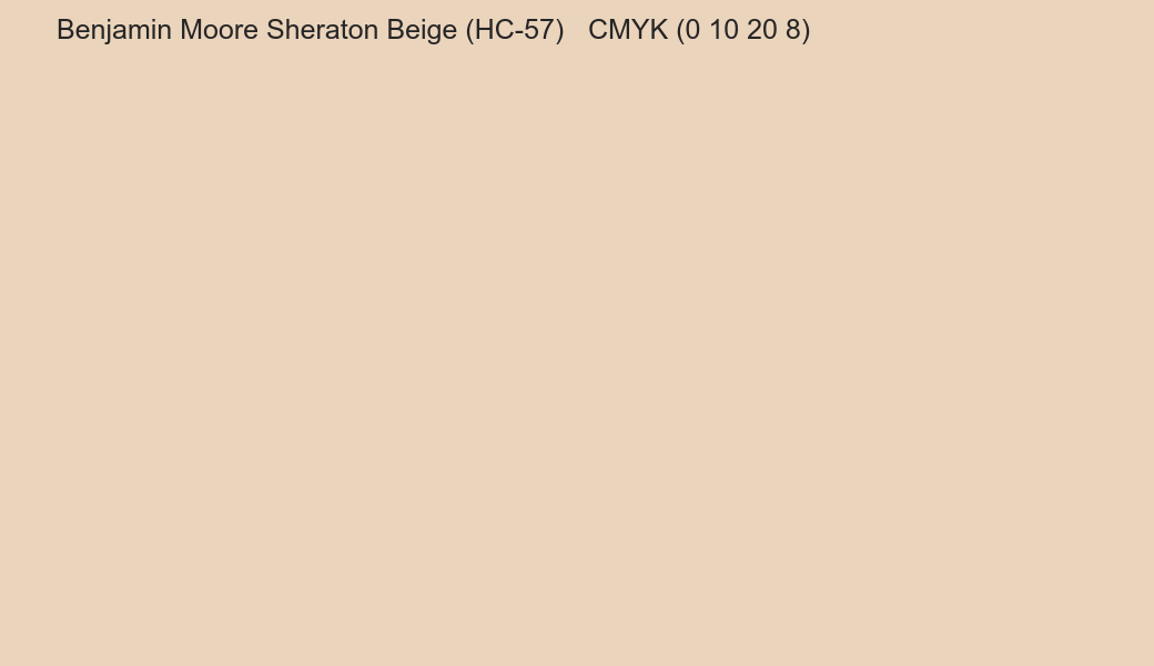 Color Benjamin Moore Sheraton Beige (HC-57) to CMYK (0 10 20 8) converter Color Benjamin Moore Sheraton Beige (HC-57) to CMYK (0 10 20 8) converter
