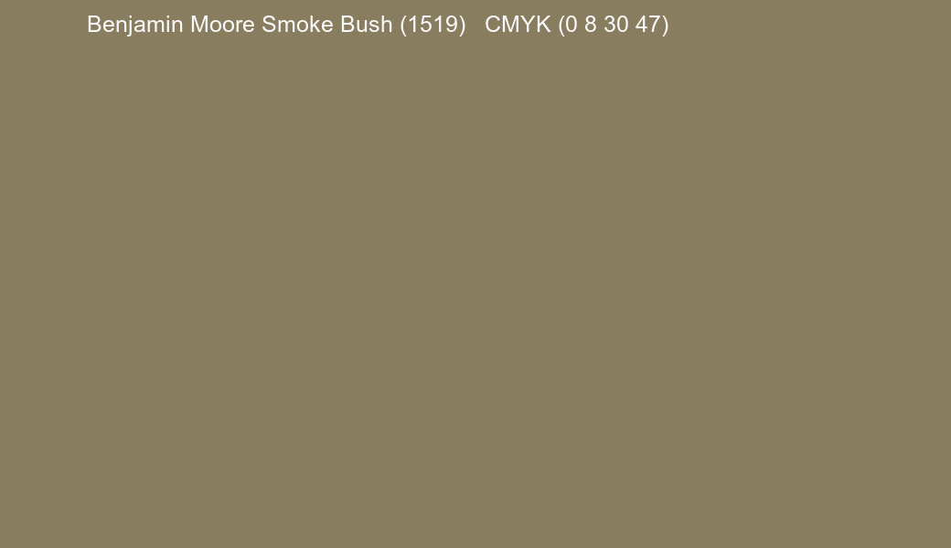 Color Benjamin Moore Smoke Bush (1519) to CMYK (0 8 30 47) converter Color Benjamin Moore Smoke Bush (1519) to CMYK (0 8 30 47) converter