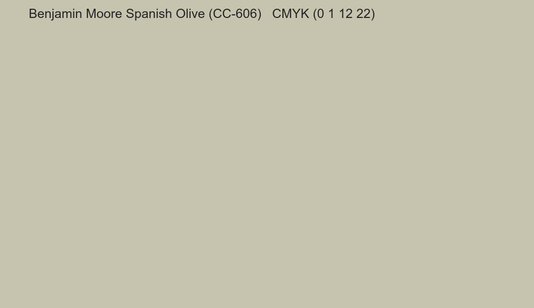 Color Benjamin Moore Spanish Olive (CC-606) to CMYK (0 1 12 22) converter Color Benjamin Moore Spanish Olive (CC-606) to CMYK (0 1 12 22) converter