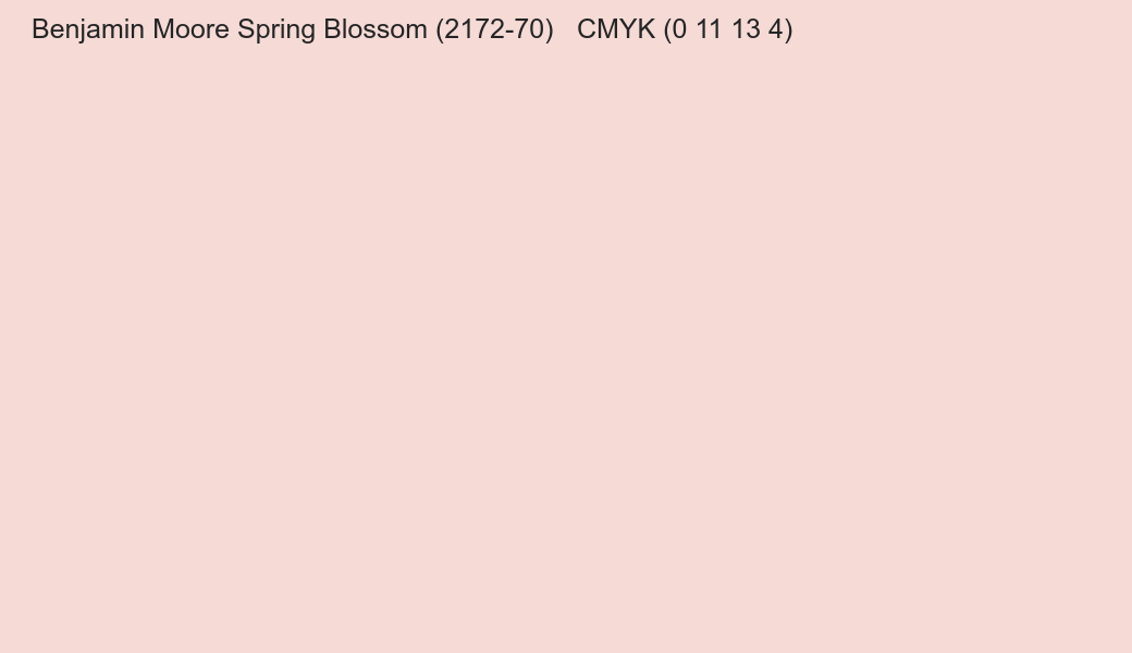 Color Benjamin Moore Spring Blossom (2172-70) to CMYK (0 11 13 4) converter Color Benjamin Moore Spring Blossom (2172-70) to CMYK (0 11 13 4) converter