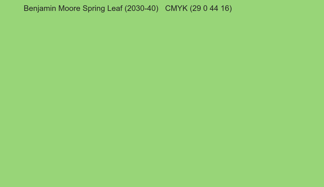 Color Benjamin Moore Spring Leaf (2030-40) to CMYK (29 0 44 16) converter Color Benjamin Moore Spring Leaf (2030-40) to CMYK (29 0 44 16) converter