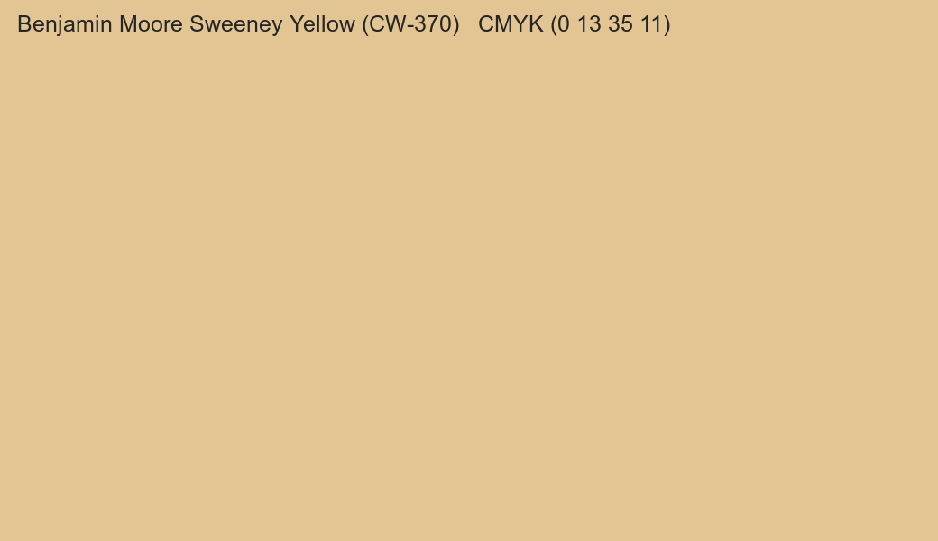 Color Benjamin Moore Sweeney Yellow (CW-370) to CMYK (0 13 35 11) converter Color Benjamin Moore Sweeney Yellow (CW-370) to CMYK (0 13 35 11) converter