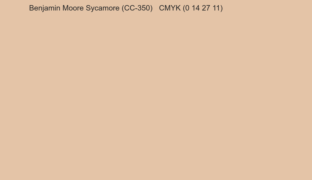 Color Benjamin Moore Sycamore (CC-350) to CMYK (0 14 27 11) converter Color Benjamin Moore Sycamore (CC-350) to CMYK (0 14 27 11) converter